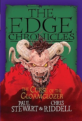 Edge Chronicles: The Curse of the Gloamglozer by Stewart, Paul