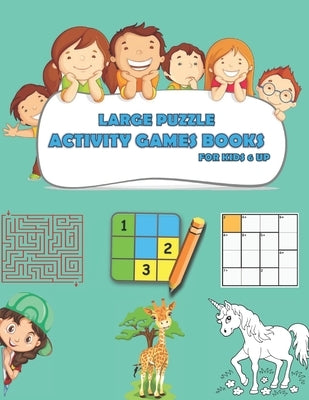 Large Puzzle Activity Games Books for Kids 6 Up: SUDOKU BOOK, labyrinth, CALCUDOKU, DRAWING PAPER, UNICORNS AND COLORED ANIMALS by Fath, Griq