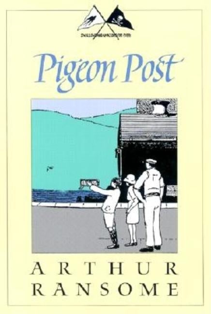 Pigeon Post by Ransome, Arthur