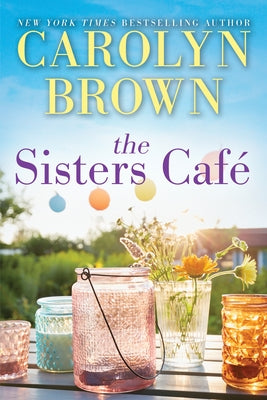 The Sisters Café by Brown, Carolyn