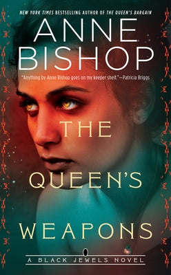 The Queen's Weapons by Bishop, Anne