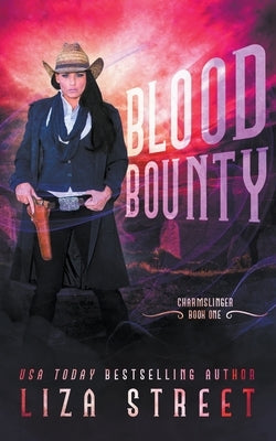 Blood Bounty by Street, Liza