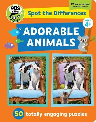 Spot the Differences: Adorable Animals!, 1: 50 Totally Engaging Puzzles! by Rucker, Georgia