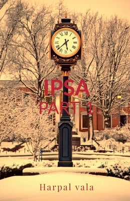 Ipsa part -1 by Vala, Harpal