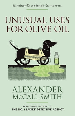 Unusual Uses for Olive Oil by McCall Smith, Alexander