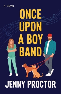 Once Upon a Boyband by Proctor, Jenny