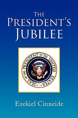 The President's Jubilee by Cinneide, Ezekiel