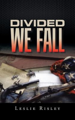 Divided We Fall by Risley, Leslie