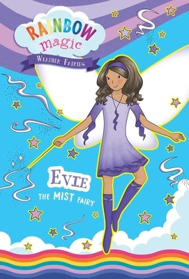 Rainbow Magic Weather Fairies #5: Evie the Mist Fairy by Meadows, Daisy