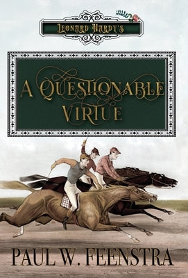 A Questionable Virtue by Feenstra, Paul W.