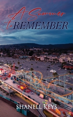 A Summer to Remember by Keys, Shanell