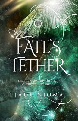 Fate's Tether by Nioma, Jade