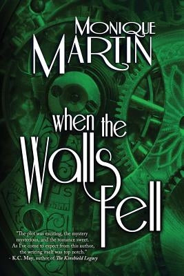 When the Walls Fell: Out of Time, Book 2 by Martin, Monique