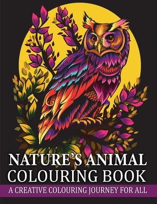 Nature's Animal Colouring Book: A Creative Colouring Journey for All by Publishing, Icons Media