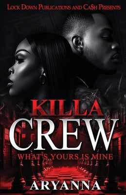 Killa Crew by Aryanna