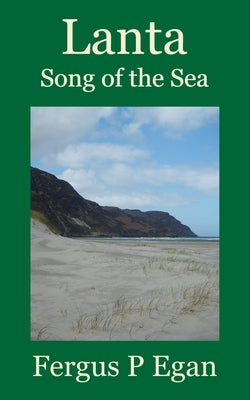 Lanta: Song of the Sea by Egan, Fergus P.