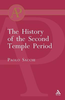 The History of the Second Temple Period by Sacchi, Paolo