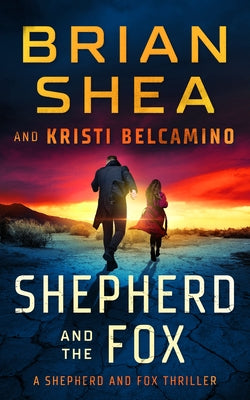 Shepherd and the Fox by Belcamino, Kristi