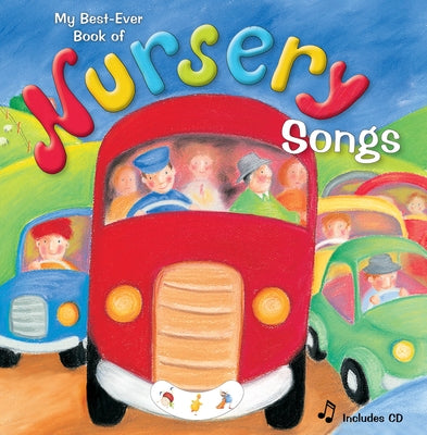 My Best Ever Book of Nursery Songs: With CD [With CD (Audio)] by Straw, Wendy