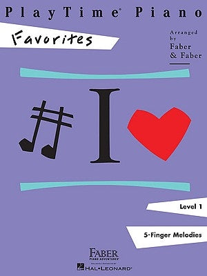 Playtime Piano Favorites: Level 1 by Faber, Nancy