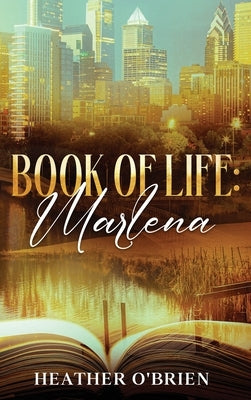 Book of Life: Marlena by O'Brien, Heather