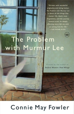 The Problem with Murmur Lee by Fowler, Connie May