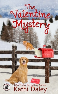 The Valentine Mystery by Daley, Kathi