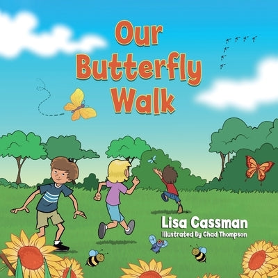 Our Butterfly Walk by Cassman, Lisa