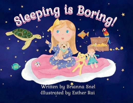 Sleeping Is Boring! by Snel, Brianna