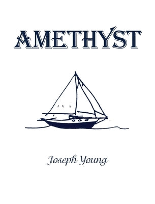 Amethyst by Young, Joseph