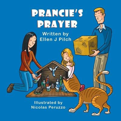 Prancie's Prayer by Pilch, Ellen J.