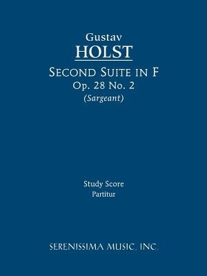 Second Suite in F, Op.28 No.2: Study score by Holst, Gustav