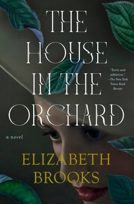 The House in the Orchard by Brooks, Elizabeth