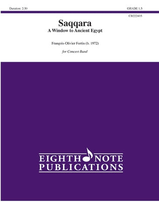 Saqqara: A Window to Ancient Egypt, Conductor Score & Parts by Fortin, François-Olivier