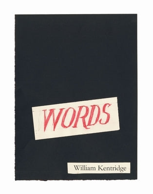 Words: A Collation by Kentridge, William