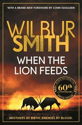 When the Lion Feeds by Smith, Wilbur