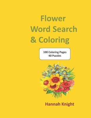 Flower Word Search and Coloring by Knight, Hannah