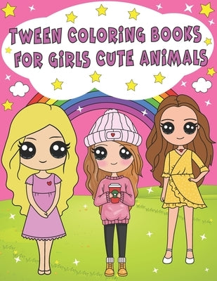 tween coloring books for girls cute animals: Cute Animals Colouring Book for Girls, snail, Cute Owl, Cat, Monkey horse, Shark, Dog, Rabbit, Bear, Rela by Saheb, Saheb Adil Saheb