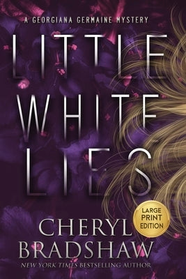 Little White Lies, Large Print Edition by Bradshaw, Cheryl