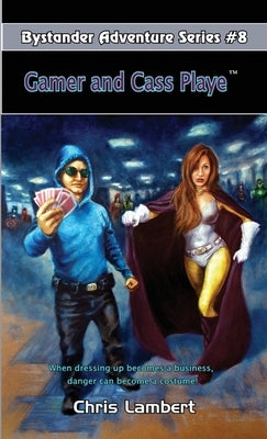 Gamer and Cass Playe by Lambert, Chris