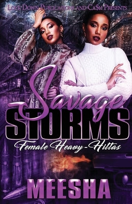 Savage Storms by Meesha