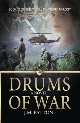 Drums of War by Patton, J. M.