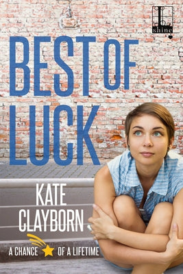 Best of Luck by Clayborn, Kate