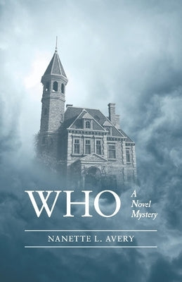 Who by Avery, Nanette