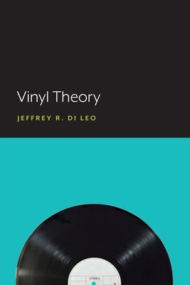 Vinyl Theory by Di Leo, Jeffrey R.