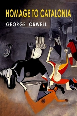 Homage to Catalonia by Orwell, George
