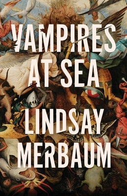 Vampires at Sea by Merbaum, Lindsay