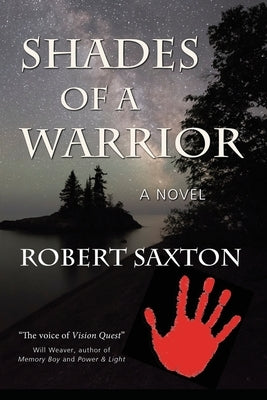 Shades of a Warrior by Saxton, Robert