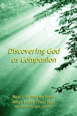 Discovering God As Companion by Gilpin, Mariellen