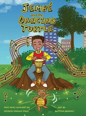 Jembe' and the Dancing Turtle by Paul, Jayson Shawn